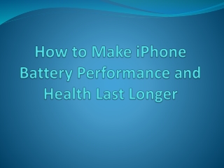 How to Make iPhone Battery Performance