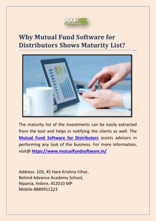 Why Mutual Fund Software for Distributors Shows Maturity List?