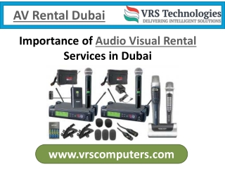 That Is The Reason Why You Have To Opt For AV Rental Dubai