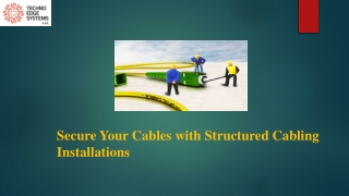 Secure your Cables with Structured Cabling Installations in Dubai