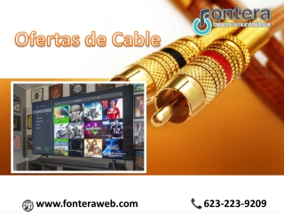 Las mejores ofertas de cable por un período limitado en Phoenix: FonteraWeb