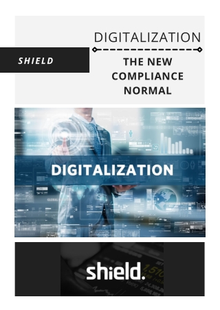 Shield | Digitalization - The New Compliance Normal
