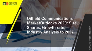 Oilfield Communications Market with Covid-19 Pandemic Analysis, Growth Rate, New Trend Analysis Forecast To 2027