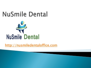 NuSmile Dental - nusmiledentaloffice.com
