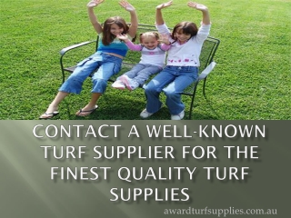 Contact A Well-Known Turf Supplier For The Finest Quality Turf Supplies