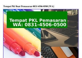 Tempat Pkl Buat Pemasaran 083I 4506 0500{WhatsApp}