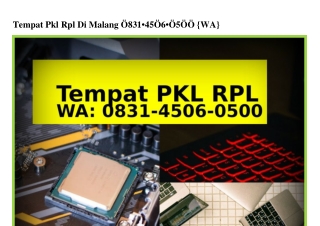 Tempat Pkl Rpl Di Malang Ô831_45Ô6_Ô5ÔÔ[WhatsApp]