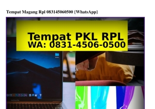 Tempat Magang Rpl Ô83I•45Ô6•Ô5ÔÔ(WA)