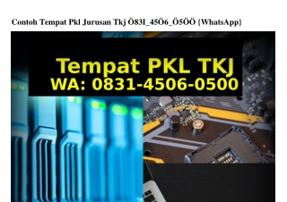 Contoh Tempat Pkl Jurusan Tkj Ö831_45Ö6_Ö5ÖÖ{WA}