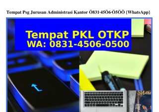 Tempat Psg Jurusan Administrasi Kantor Ö83I-45Ö6-Ö5ÖÖ(whatsApp)