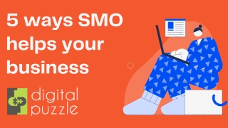 5 ways SMO helps your business