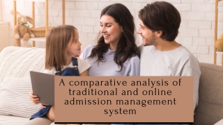 A comparative analysis of traditional and online admission management system