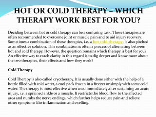 HOT OR COLD THERAPY – WHICH THERAPY WORK BEST FOR YOU?