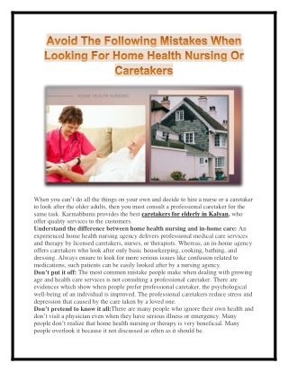 If you're looking at home for nurses or carers, stop mistaking?