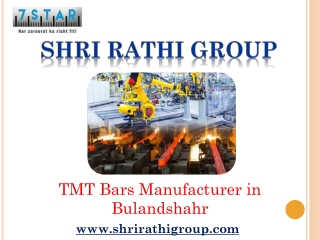 TMT Bars Manufacturer in Bulandshahr – Shri Rathi Group