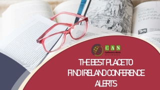 THE BEST PLACE TO FIND IRELAND CONFERENCE ALERTS