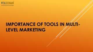 IMPORTANCE OF TOOLS IN MULTI-LEVEL MARKETING