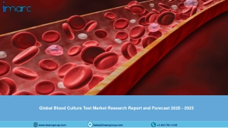 Blood Culture Test Market Size, Share, Trends Analysis Report 2020-2025