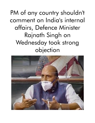 PM of Any Country Shouldn't Comment on India's Internal Affairs, Defence Minister Rajnath Singh on Wednesday Took Strong