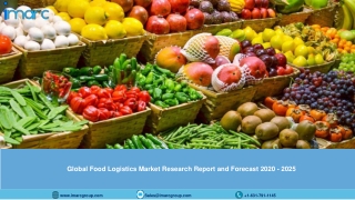 Food Logistics Market Size, Share, Trends Analysis Report 2020-2025