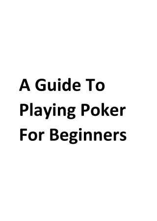 A guide to playing poker for beginners - Spartan Poker