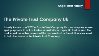 The Private Trust Company Uk