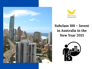 Subclass 188 – Invest in Australia in the New Year 2021