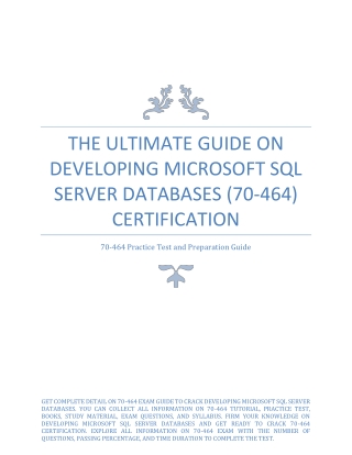 The Ultimate Guide on Developing Microsoft SQL Server Databases (70-464) Certification