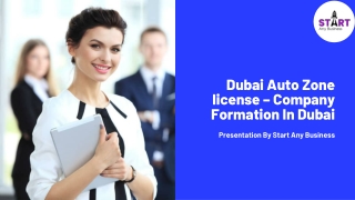 Dubai Auto Zone license – Company Formation In Dubai