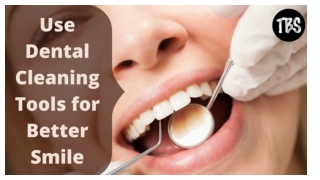 Get the Better Smile Using Dental ExtractionTools