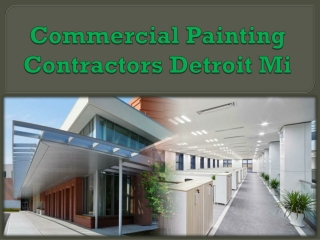 Commercial Painting Contractors Detroit Mi