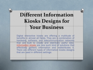 Different Information Kiosks Designs for Your Business