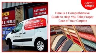 Here is a Comprehensive Guide to Help You Take Proper Care of Your Carpets