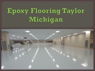 Epoxy Flooring Taylor Michigan