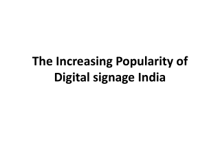 The increasing popularity of digital signage India