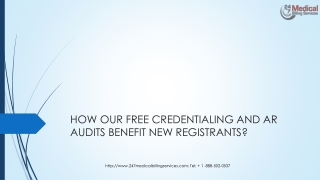 HOW OUR FREE CREDENTIALING AND AR AUDITS BENEFIT NEW REGISTRANTS?