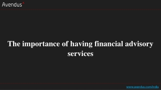 The importance of having financial advisory services