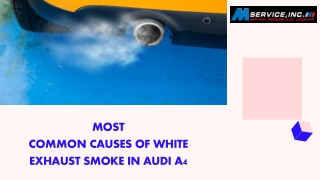 Most Common Causes of White Exhaust Smoke in Audi A4