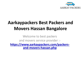 Aarkaypackers Best Packers and Movers Hassan Bangalore