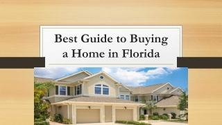 Best Guide to Buying a Home in Florida