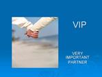 VIP
