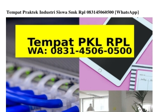 Tempat Praktek Industri Siswa Smk Rpl 0831·4506·0500{WA}