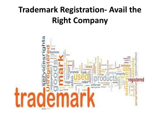 Trademark Registration- Avail the Right Company