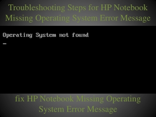Troubleshooting Steps for HP Notebook Missing Operating System Error Message