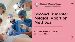 Late Second Trimester Medical Abortion Methods