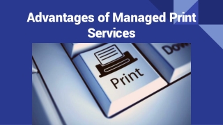 Advantages of Managed Print Services