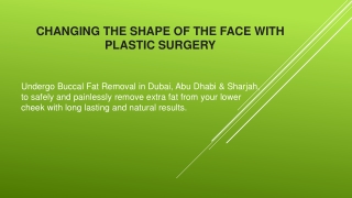 Changing the Shape of the Face With Plastic Surgery