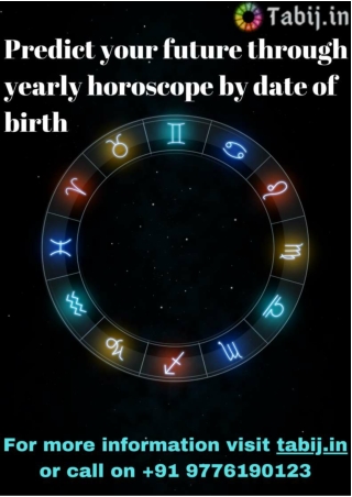 Predict your future through yearly horoscope by date of birth