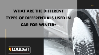 What are the Different Types of Differentials Used in Car for Winter