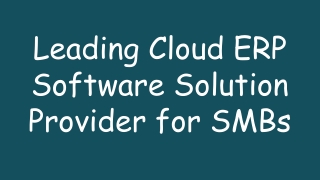 Leading Cloud ERP Software Solution Provider for SMBs